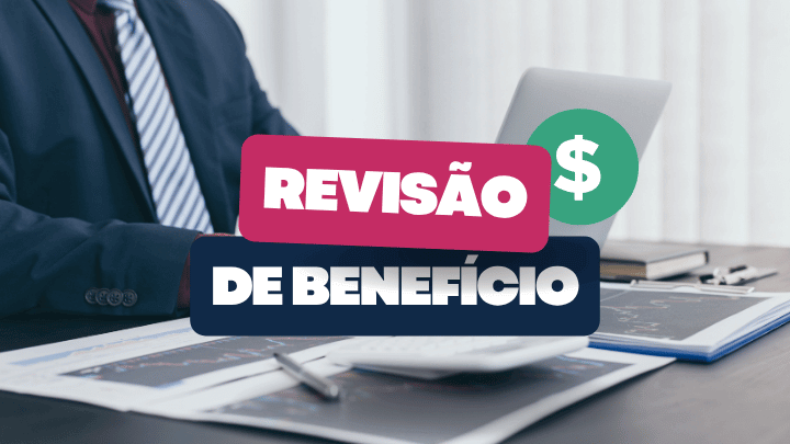 Revisão de Benefício Previdenciário